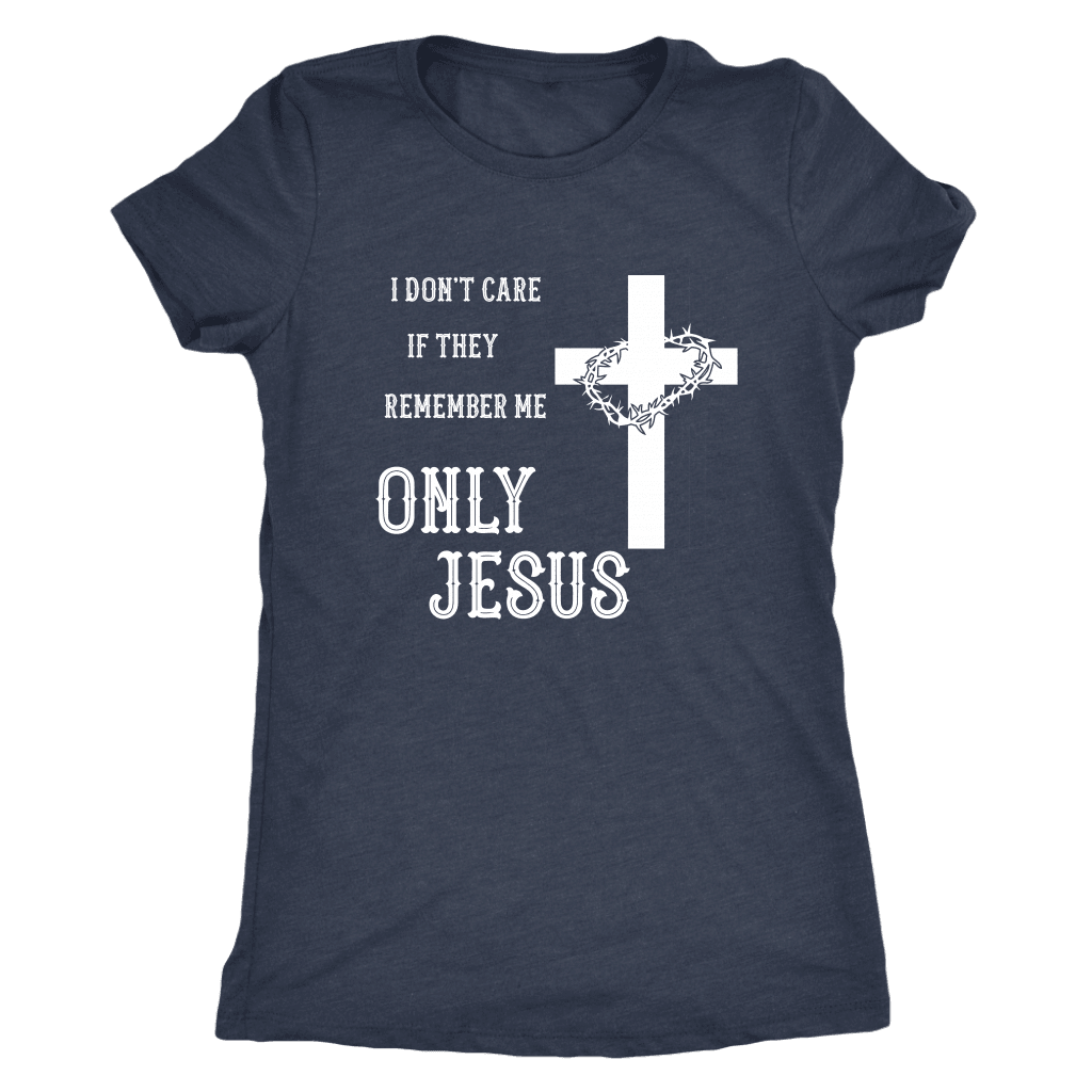 Only Jesus! T-shirt Next Level Womens Triblend Vintage Navy S