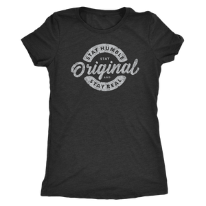 Stay Real, Stay Original Womens T-shirt Next Level Womens Triblend Vintage Black S