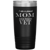 Proud Mom and Awesome Vet Tumblers Black 