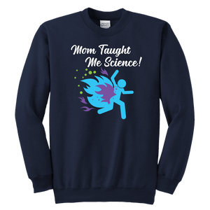 Funny "Mom Taught Me Science" Kids T-Shirts T-shirt Youth Crewneck Sweatshirt Navy XS