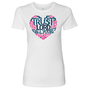 Trust in the Lord T-shirt Next Level Womens Shirt White S