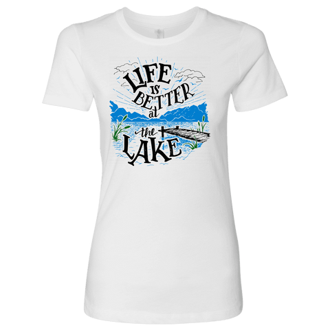 Image of Life is Better At The Lake Womens Shirts T-shirt Next Level Womens Shirt White S