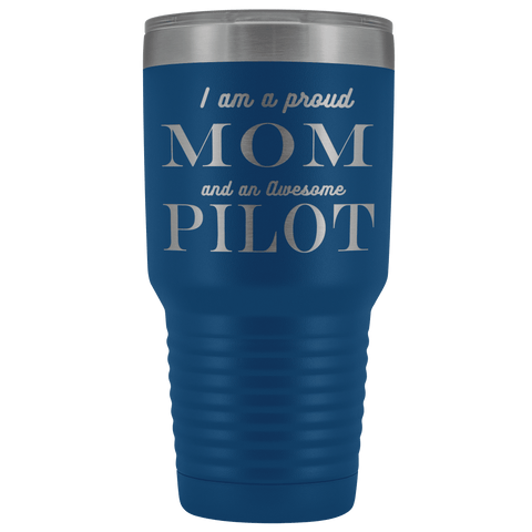 Image of Proud Mom, Awesome Pilot Tumblers Blue 