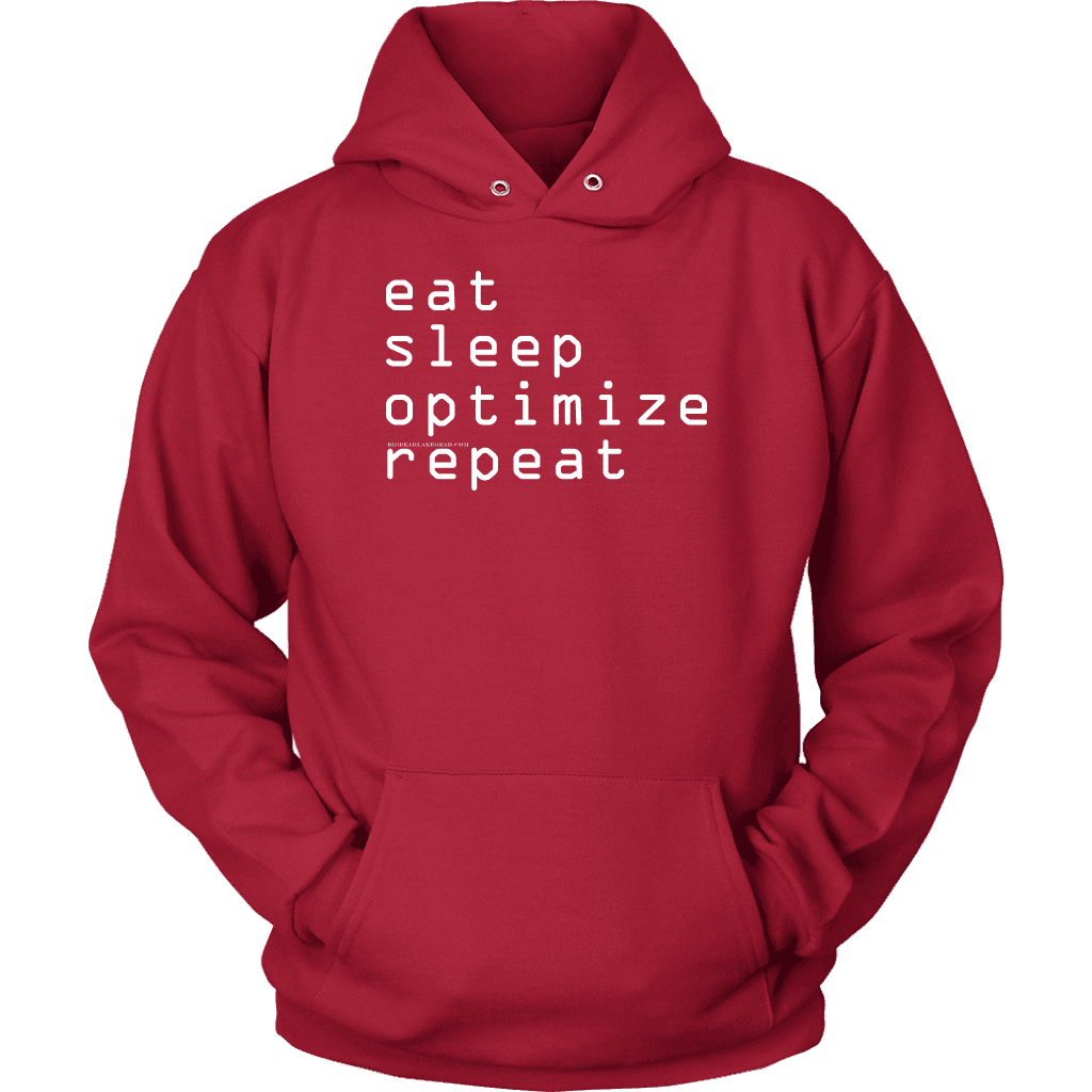 eat, sleep, optimize repeat Hoodie V.1 T-shirt Unisex Hoodie Red S