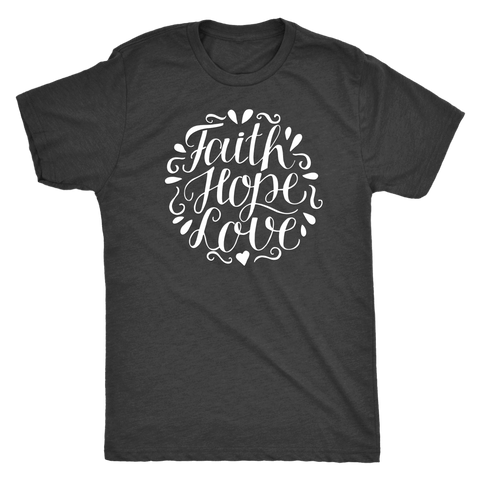 Image of Faith Hope and Love, White Print T-shirt Next Level Mens Triblend Vintage Black S