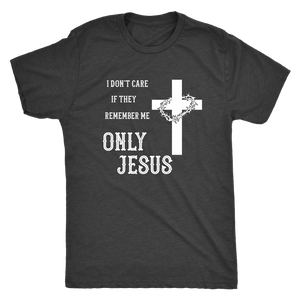 Only Jesus! T-shirt Next Level Mens Triblend Vintage Black S