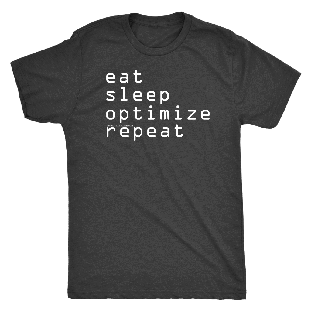 eat, sleep, optimize, repeat T-shirt Next Level Mens Triblend Vintage Black S