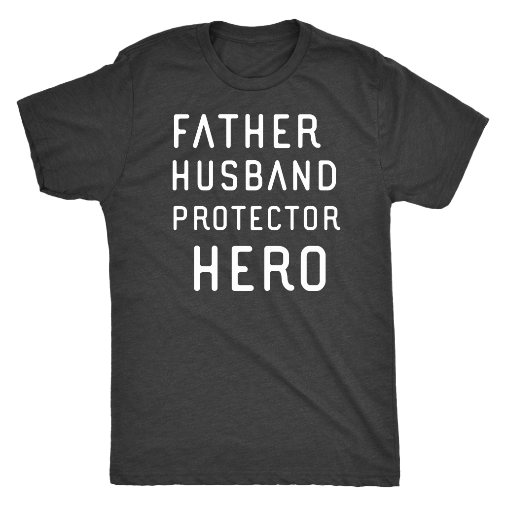 Father Husband Protector Hero White Print T-shirt Next Level Mens Triblend Vintage Black S