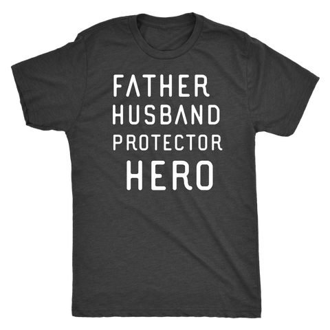 Image of Father Husband Protector Hero White Print T-shirt Next Level Mens Triblend Vintage Black S