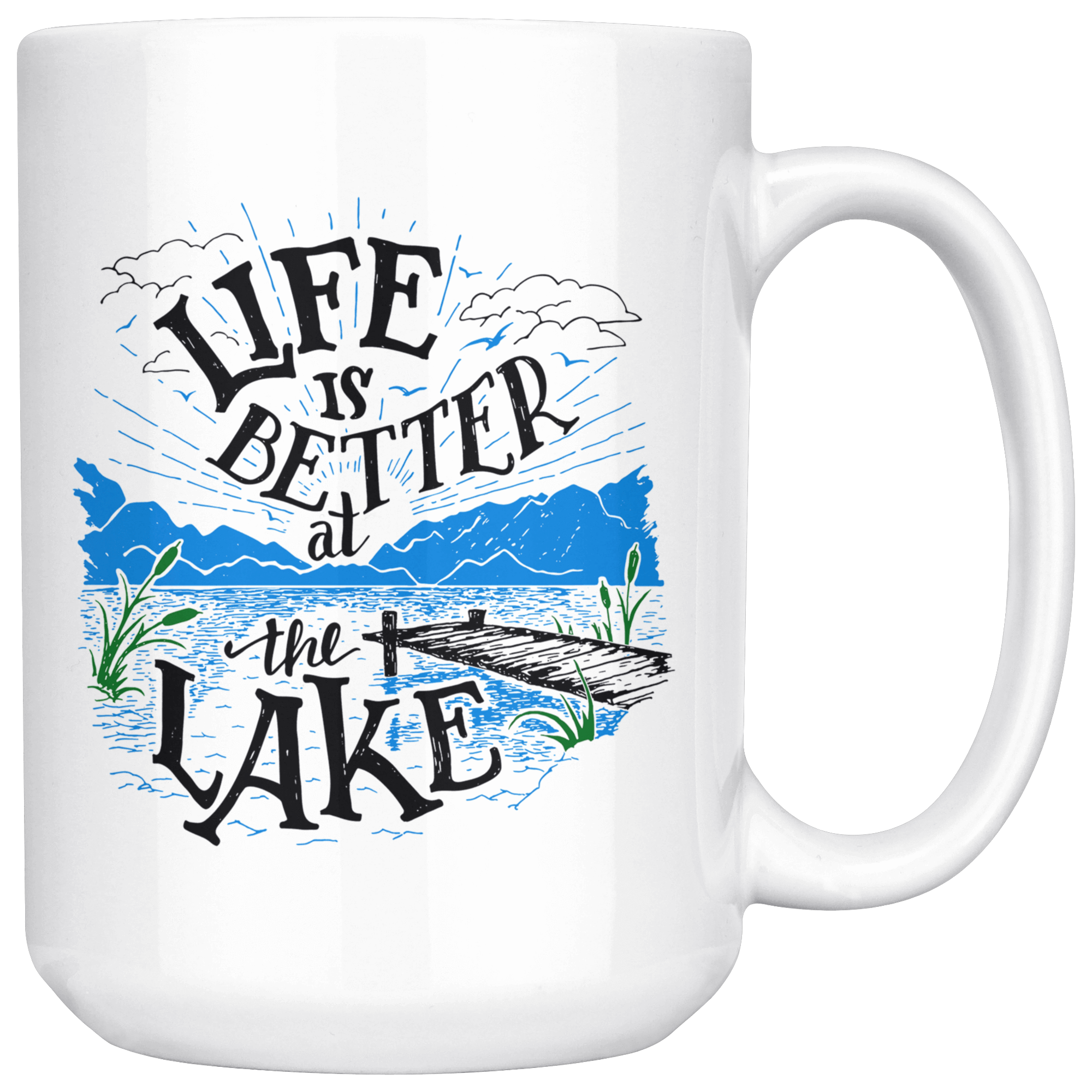 Life is Better at the Lake | 15oz. mug Drinkware V.1 