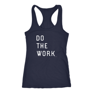 Do The Work | Womens | White Print T-shirt Next Level Racerback Tank Navy XS