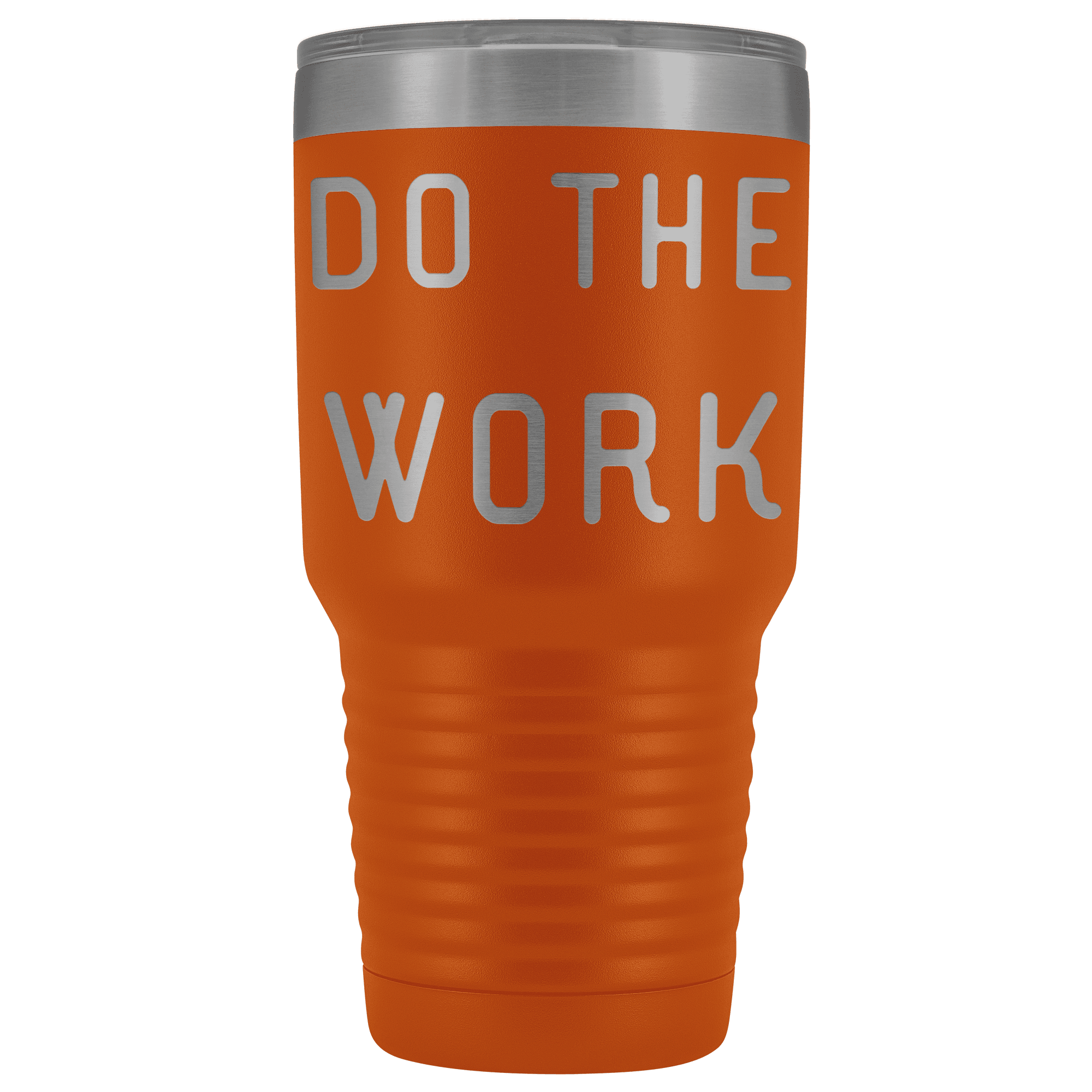 Do The Work | That Is The Secret Tumblers Orange 