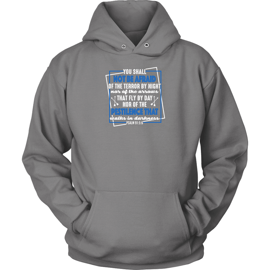 You shall not be afraid Psalm 91 5-6 White Longsleeve and Hoodies T-shirt Unisex Hoodie Grey S