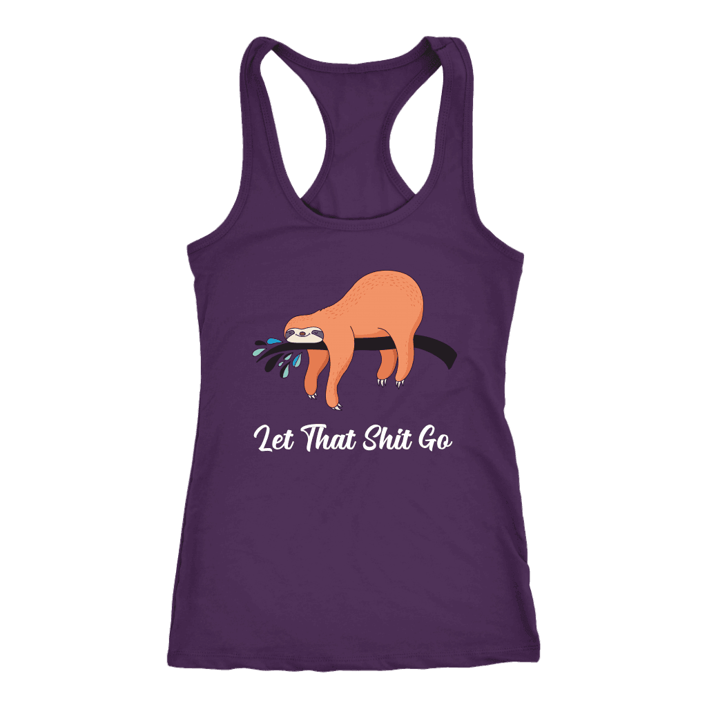 Let That Shit Go Womens T-shirt Next Level Racerback Tank Purple XS
