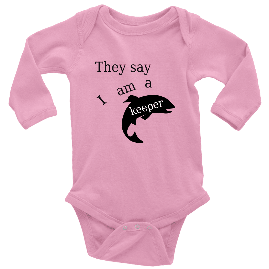 They Say I Am A Keeper | Loving Baby Onesie T-shirt Long Sleeve Baby Bodysuit Pink NB