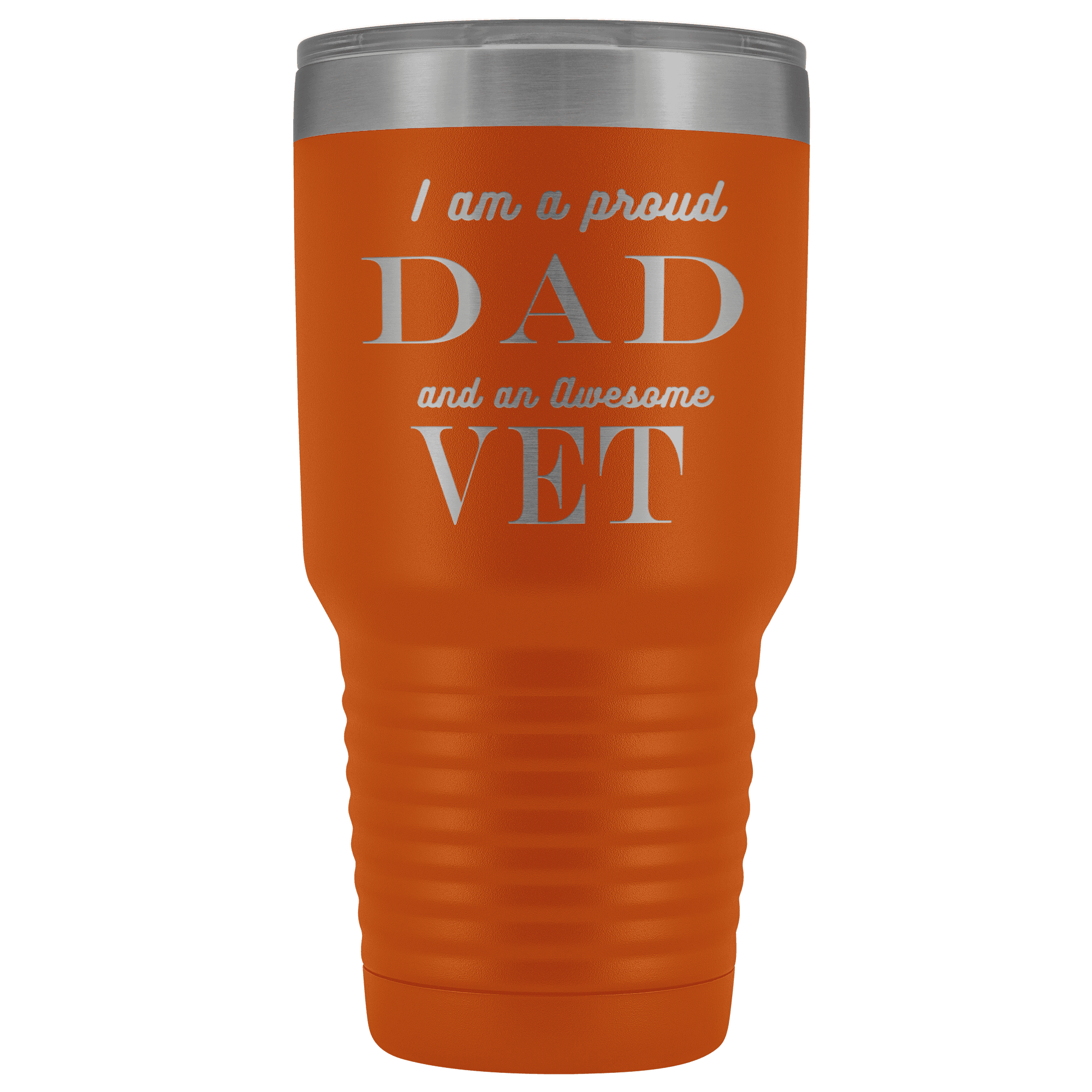 Proud Dad, Awesome Vet Tumblers Orange 