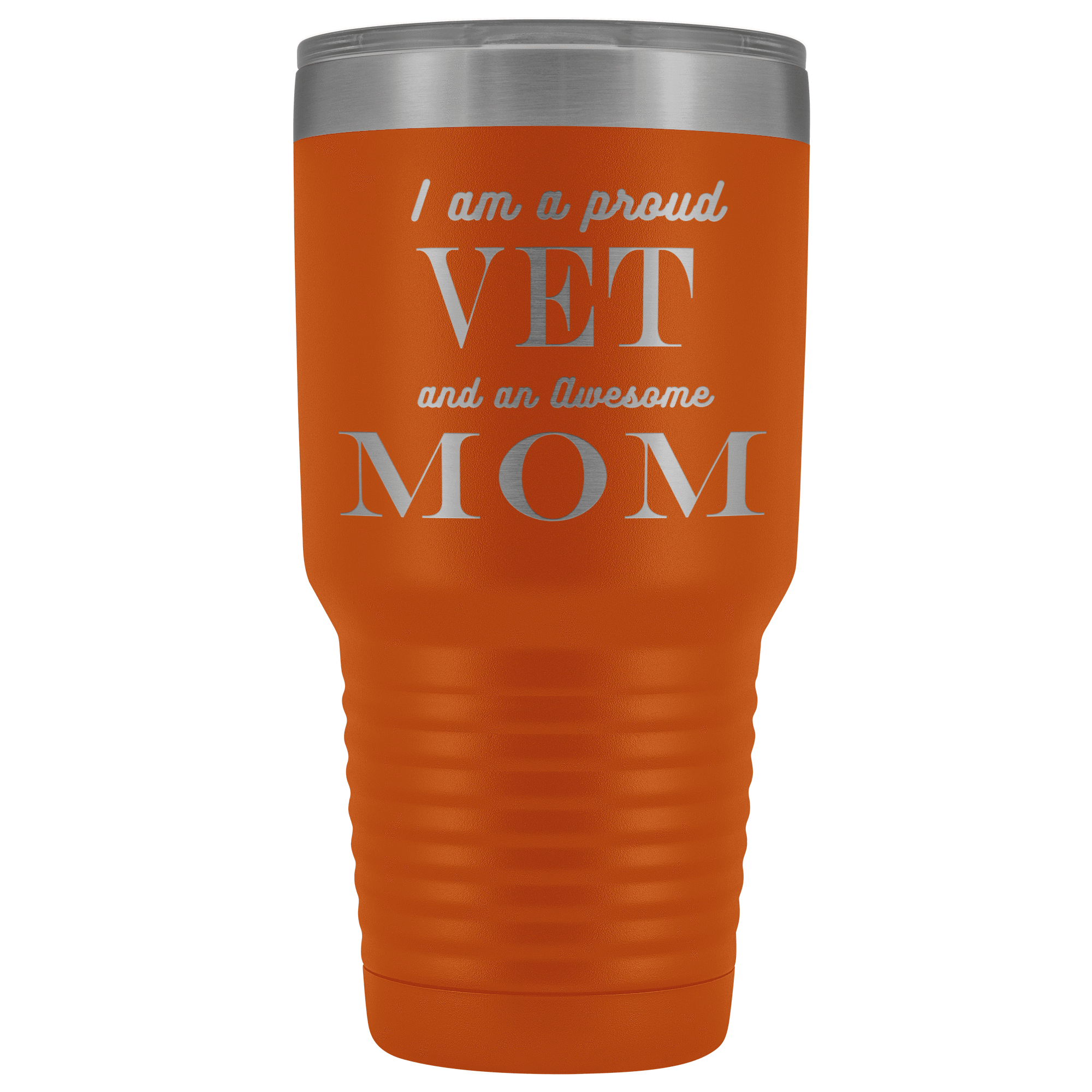 Proud Vet, Awesome Mom Tumblers Orange 