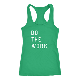 Do The Work | Womens | White Print