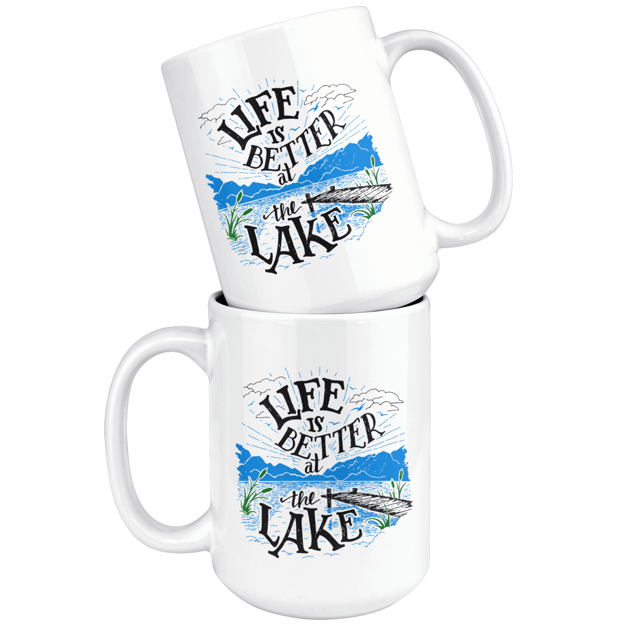 Life is Better at the Lake | 15oz. mug Drinkware 
