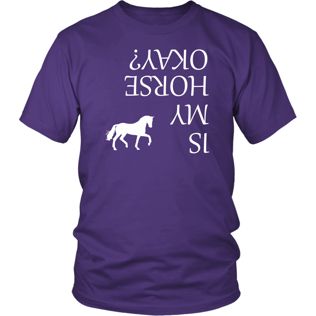 Is My Horse Okay? | Fun Shirts T-shirt District Unisex Shirt Purple S