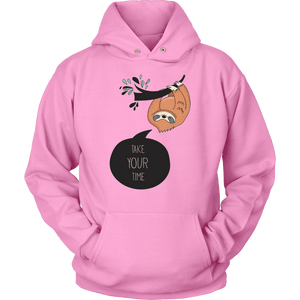Take Your Time Sloth T-shirt Unisex Hoodie Pink S
