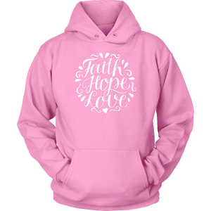 Faith Hope and Love, White Print T-shirt Unisex Hoodie Pink S