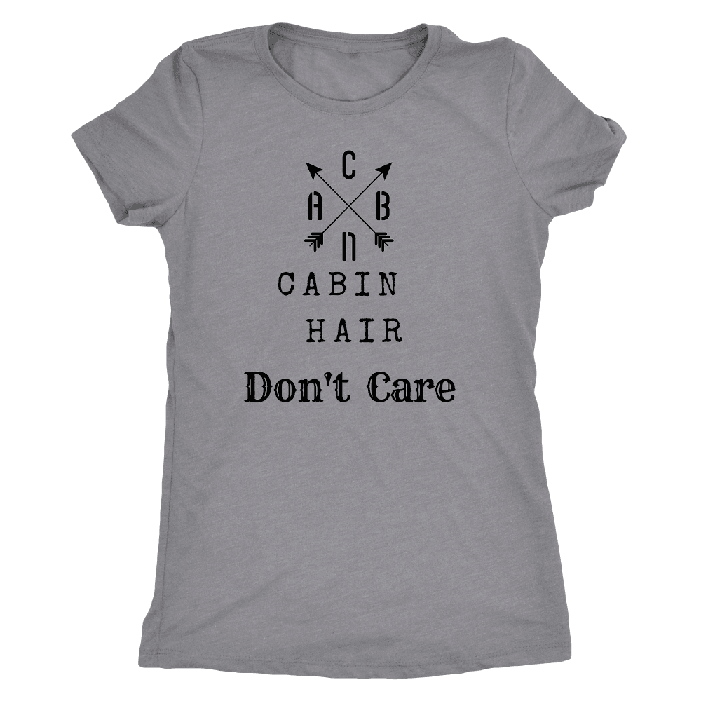 CABN, Cabin Hair, Don't Care T-shirt Next Level Womens Triblend Heather Grey S