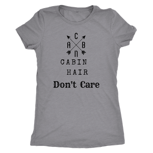 CABN, Cabin Hair, Don't Care T-shirt Next Level Womens Triblend Heather Grey S