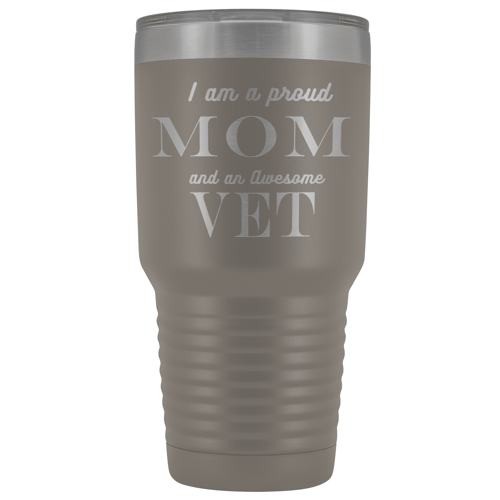 Proud Mom, Awesome Vet Tumblers Pewter 