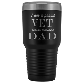 Proud Vet, Awesome Dad Tumblers Black 