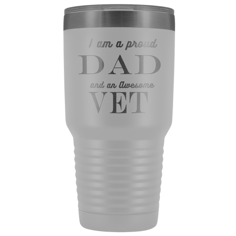 Image of Proud Dad, Awesome Vet Tumblers White 