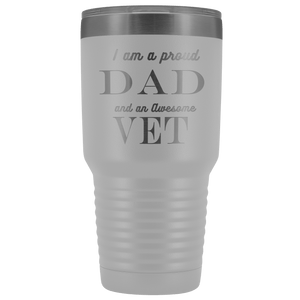 Proud Dad, Awesome Vet Tumblers White 