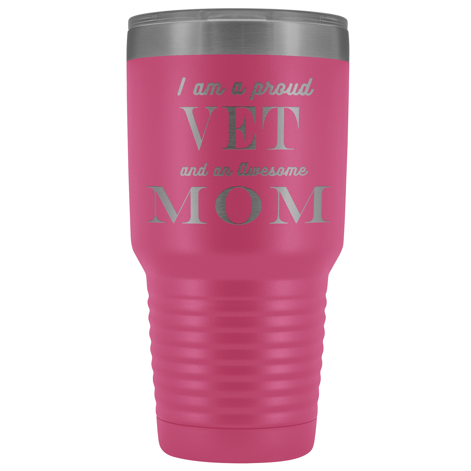 Proud Vet, Awesome Mom Tumblers Pink 