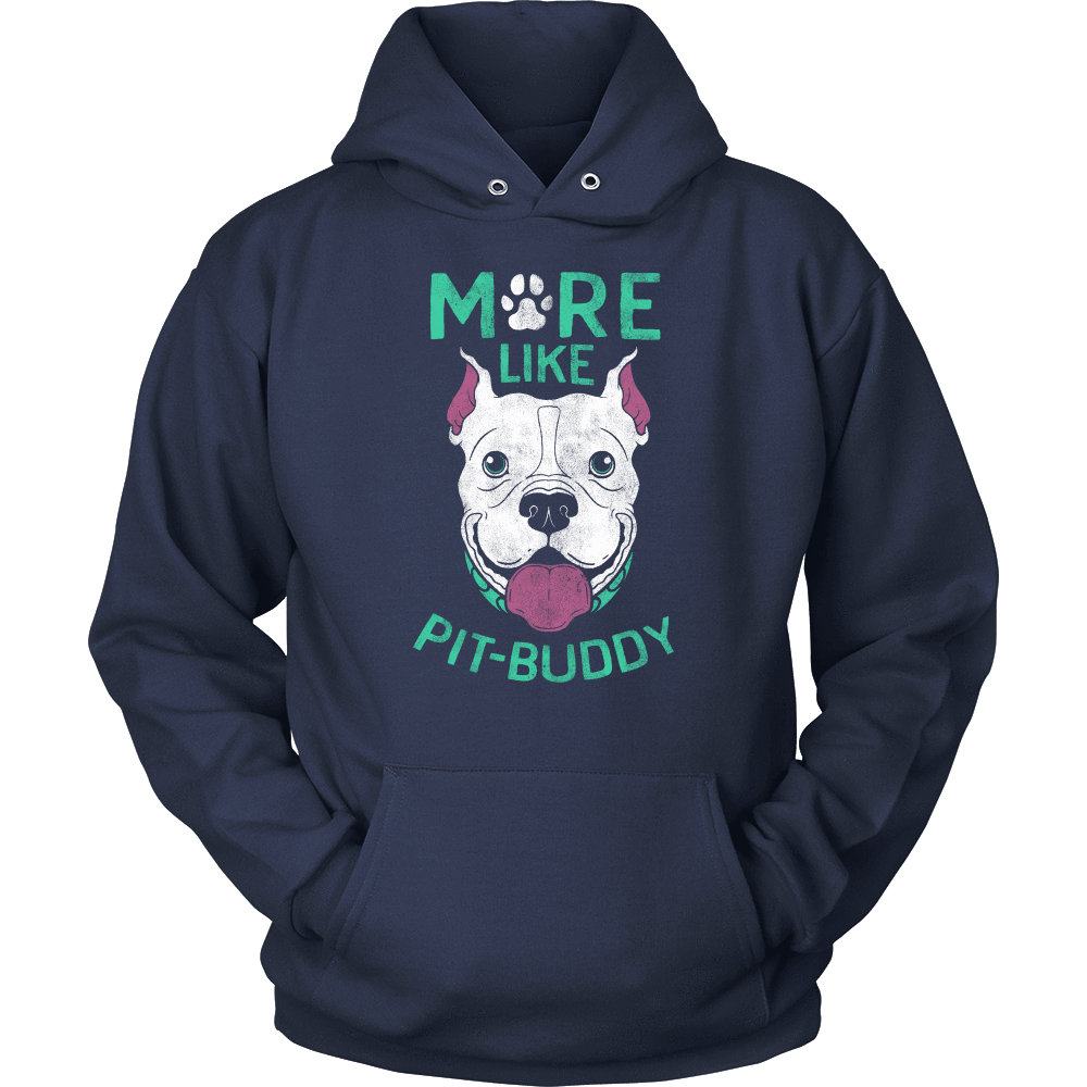 Pit Buddy Shirts and Hoodies T-shirt Unisex Hoodie Navy S