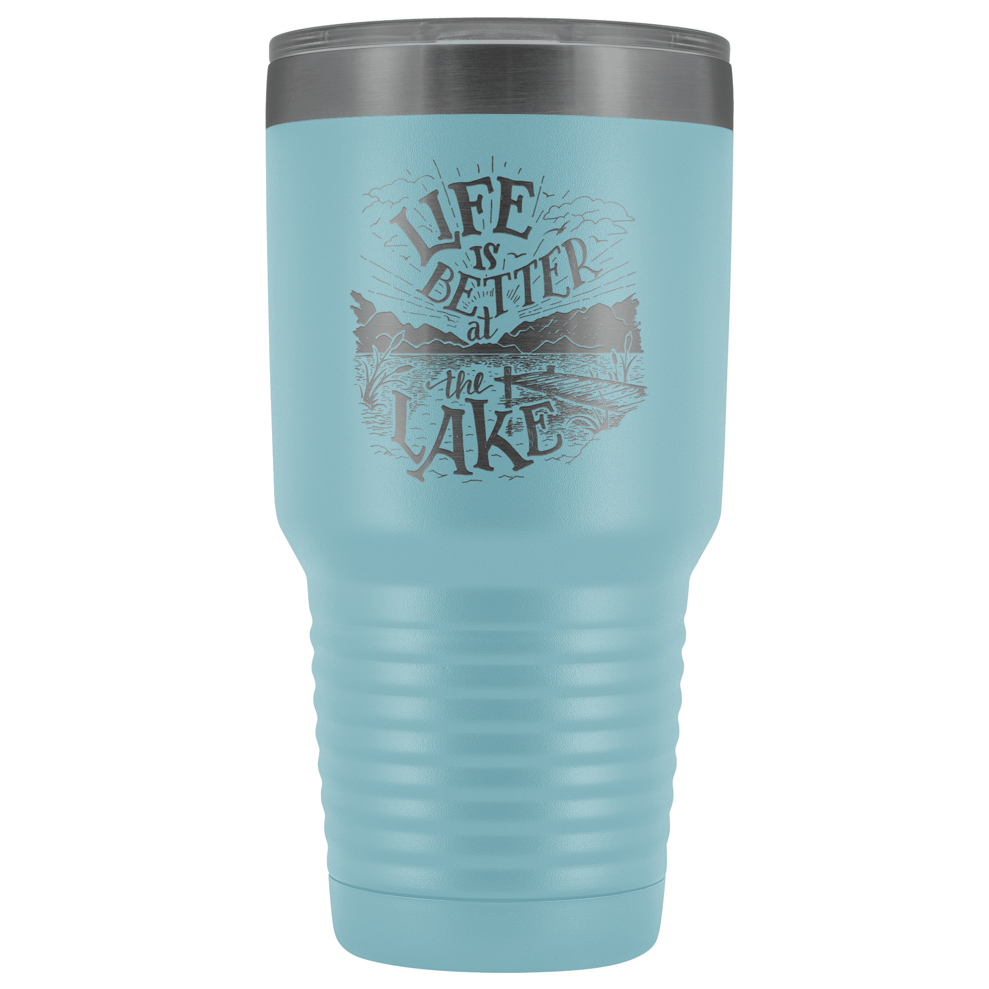 Life is Better at the Lake | 30 oz. tumbler Tumblers Light Blue 