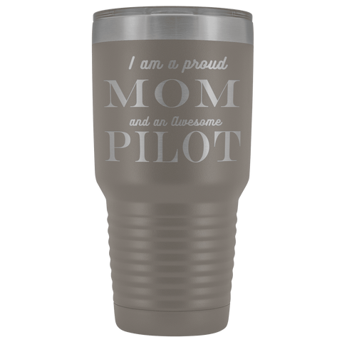 Image of Proud Mom, Awesome Pilot Tumblers Pewter 